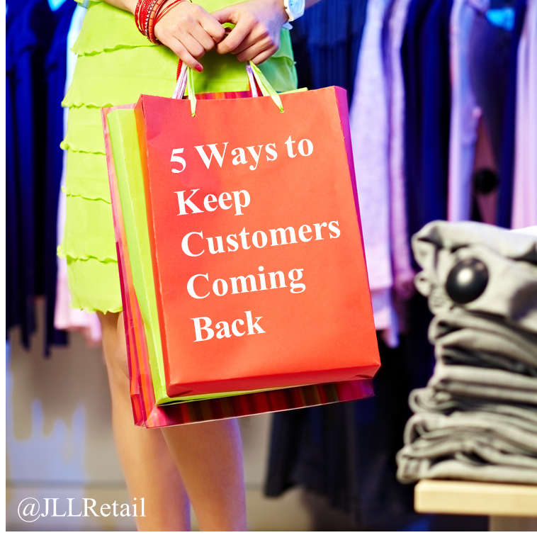 Steve Jones: 5 Ways to Keep Customers Coming Back - Commercial Property ...